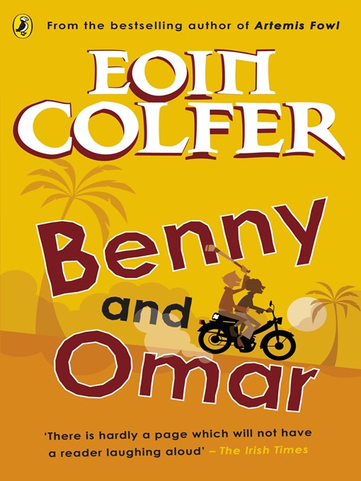 Title details for Benny and Omar by Eoin Colfer - Available